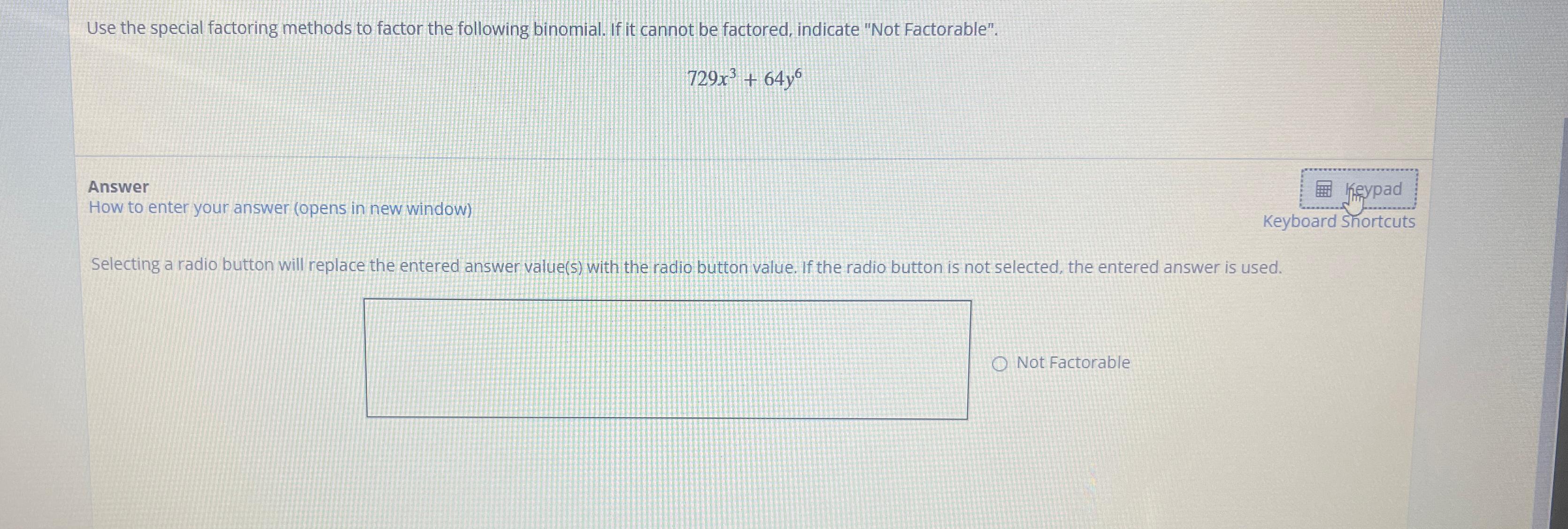 Solved Use the special factoring methods to factor the | Chegg.com