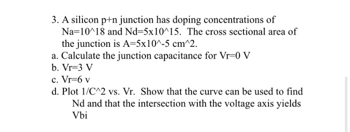 Solved 2. The peak electric field in a reverse biased pn | Chegg.com