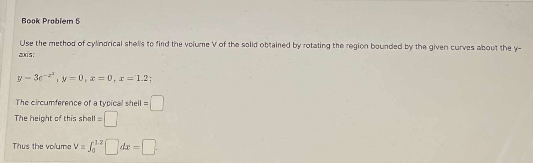 Solved Book Problem 5Use the method of cylindrical shells to | Chegg.com
