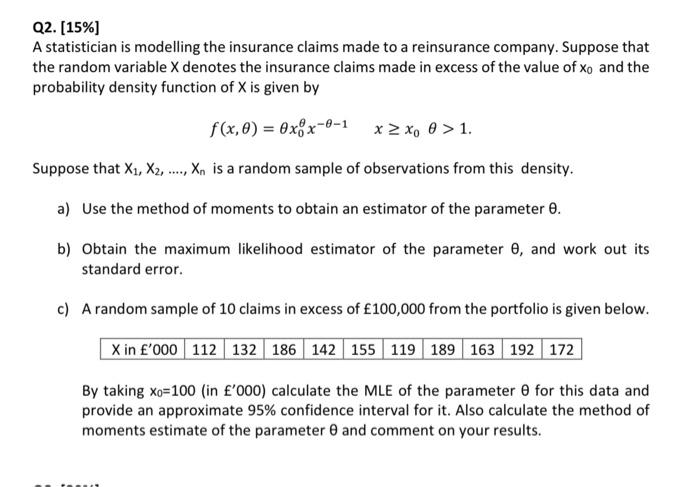 Solved Q2. [15\%] A statistician is modelling the insurance | Chegg.com
