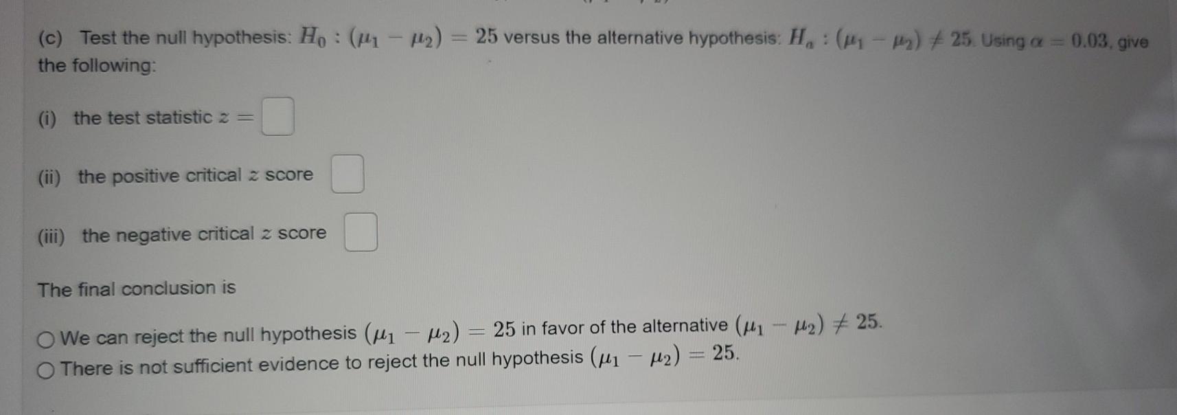 Solved (1 point) In order to compare the means of two | Chegg.com