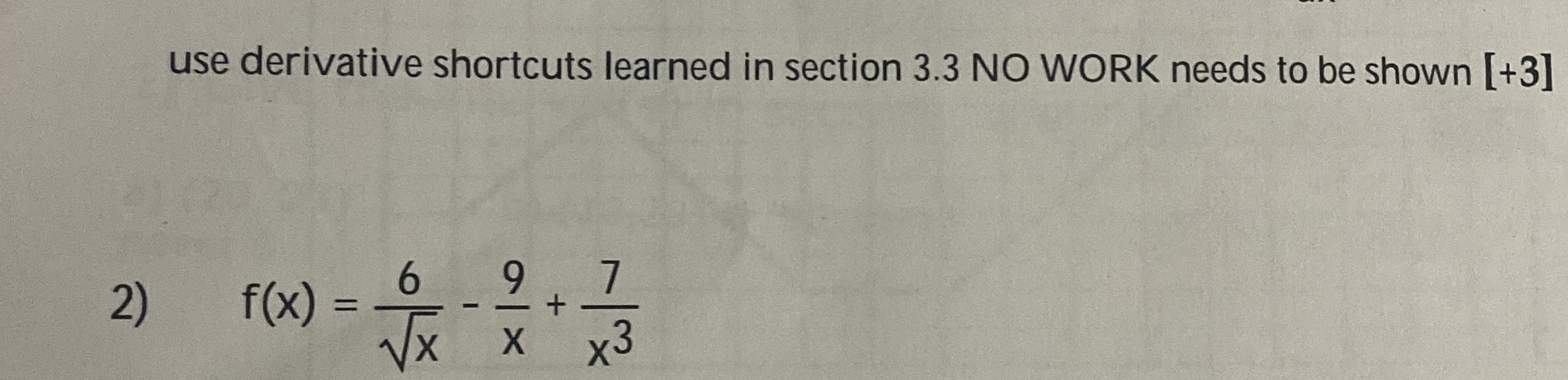 Solved use derivative shortcuts learned in section 3.3 ﻿NO | Chegg.com