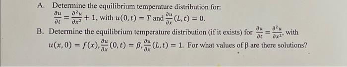 Solved A. Determine the equilibrium temperature distribution | Chegg.com