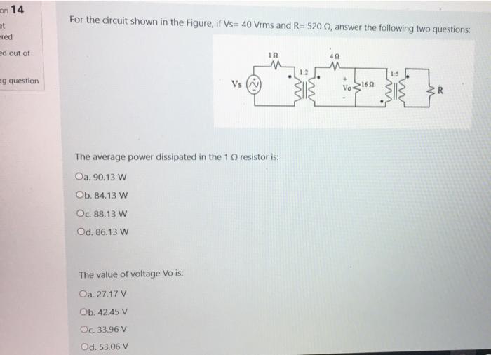 Solved on 14 For the circuit shown in the Figure, if Vs= 40 | Chegg.com