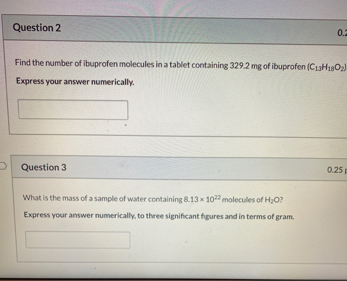 Solved Question 2 Find the number of ibuprofen molecules in