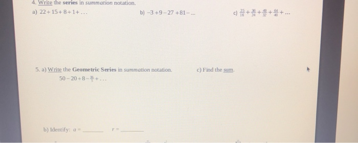 Solved 4. Write the series in summation notation. a) | Chegg.com