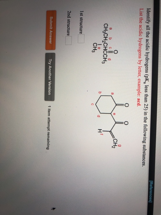 Solved (References) Identify all the acidic hydrogens (PK, | Chegg.com