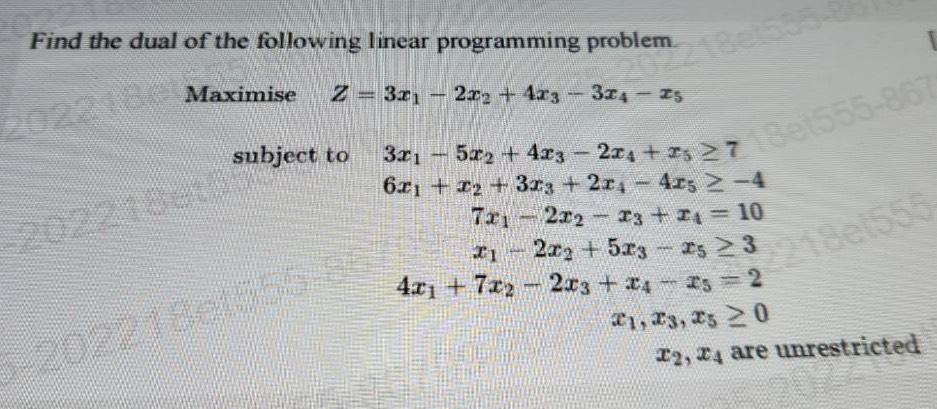 Solved Find the dual of the following linear programming | Chegg.com