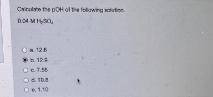 Solved Calculate The POH Of The Following Solution. | Chegg.com