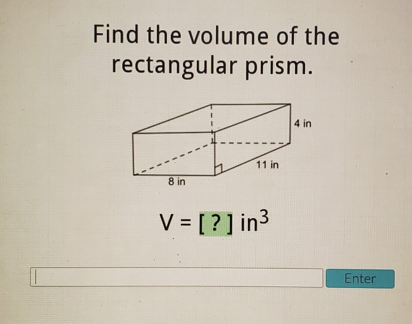 Solved Find the volume of the rectangular prism. 19 in 19 in