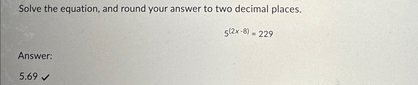 Solved Solve the equation, and round your answer to two | Chegg.com