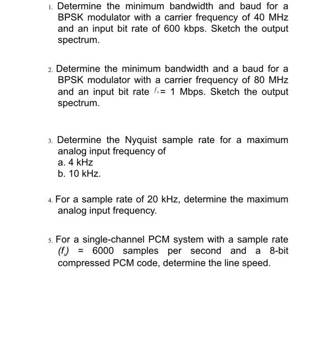 solved-1-determine-the-minimum-bandwidth-and-baud-for-a-chegg