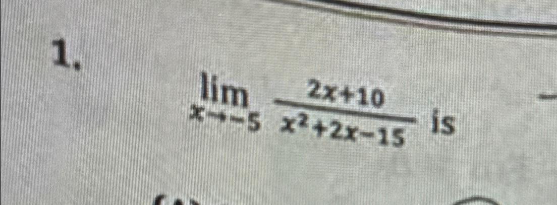 solved-limx-52x-10x2-2x-15-is-chegg