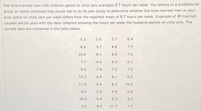 Solved The time married men with children spend on child | Chegg.com
