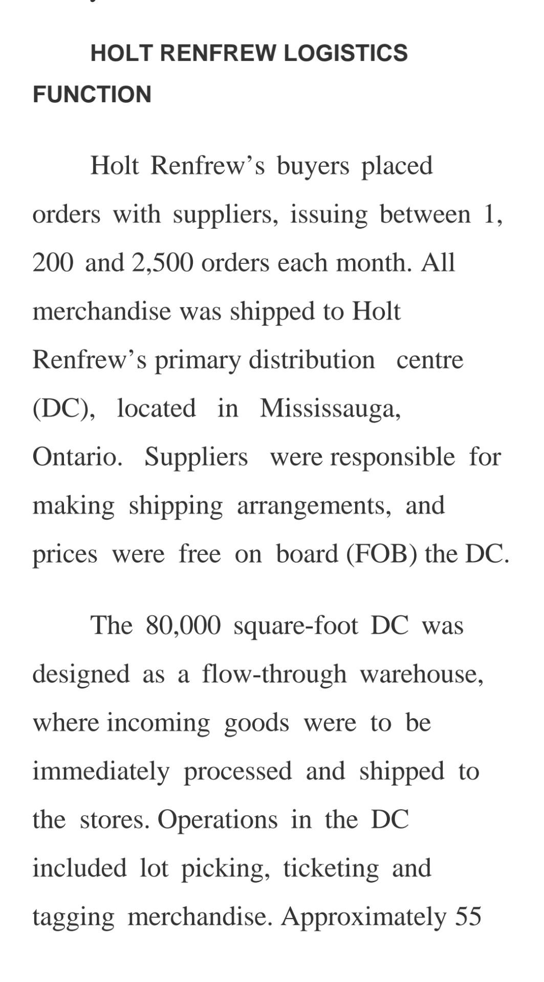 Solved Holt Renfrew's buyers, located at the company's