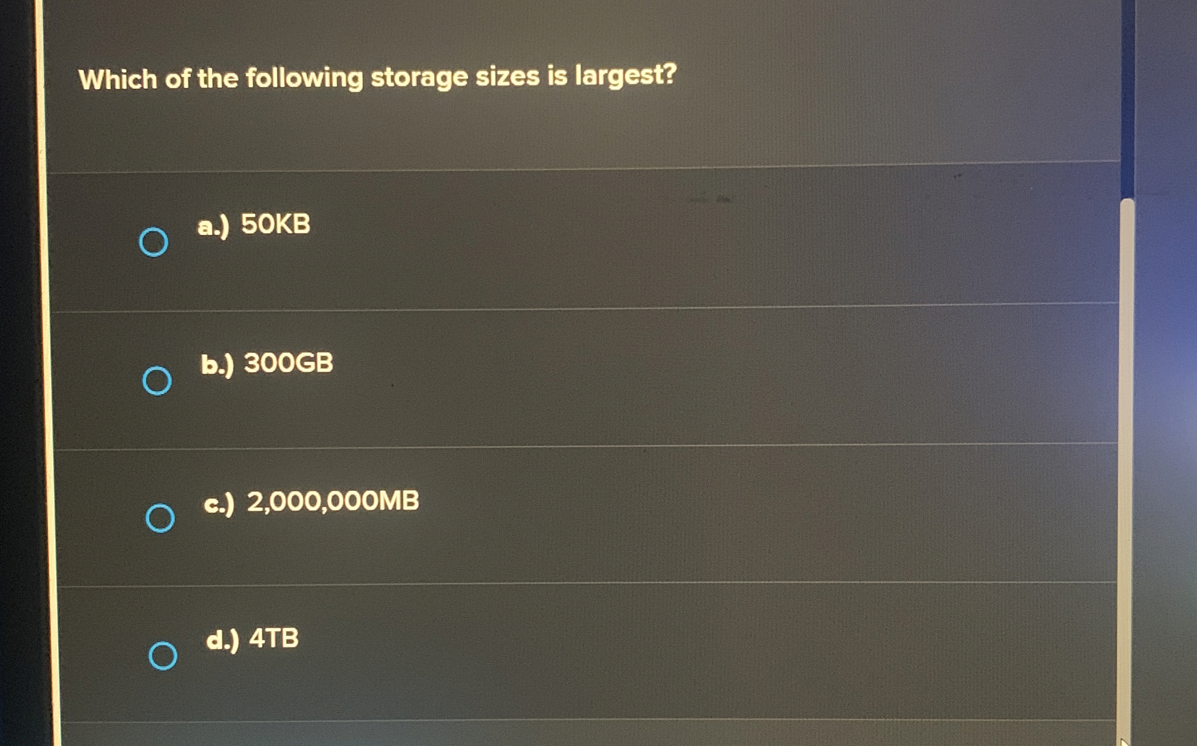 Solved Which of the following storage sizes is | Chegg.com