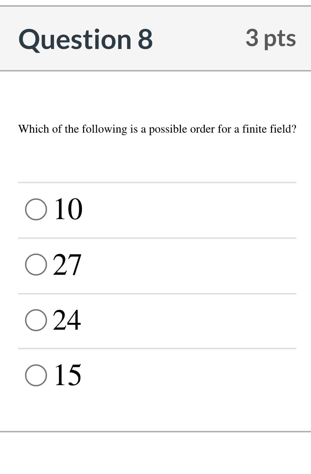 Solved Question 8 3 pts Which of the following is a possible | Chegg.com