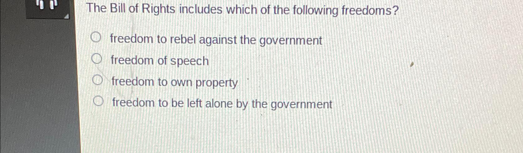 Solved The Bill of Rights includes which of the following | Chegg.com
