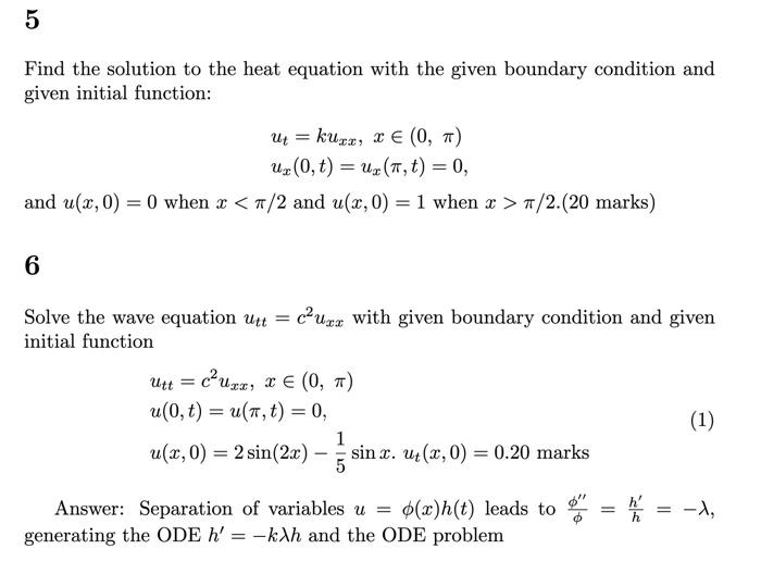Solved 5 Find the solution to the heat equation with the | Chegg.com