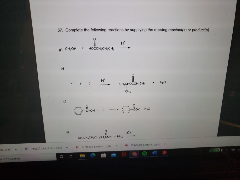 Solved 37. Complete the following reactions by supplying the | Chegg.com
