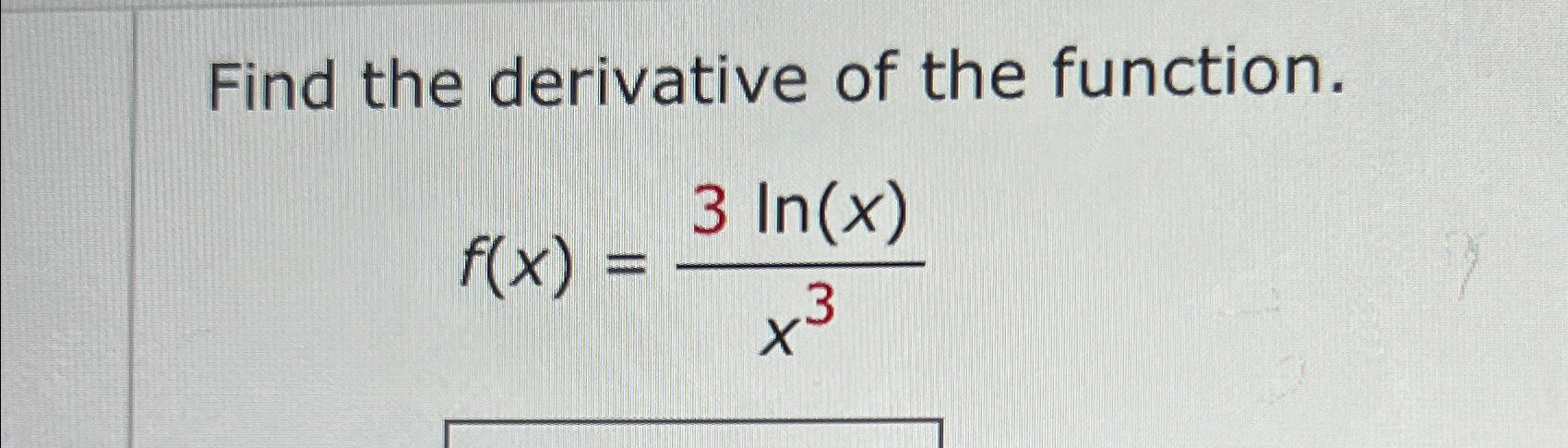 solved-find-the-derivative-of-the-function-f-x-3ln-x-x3-chegg