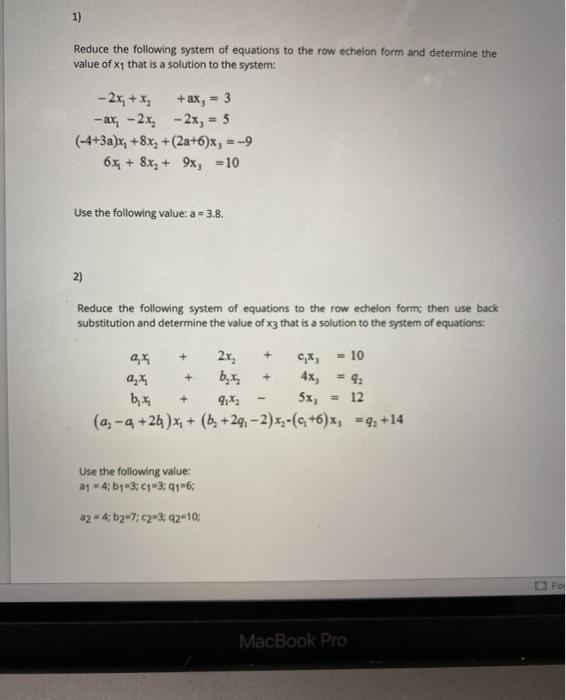 Solved 1) Reduce the following system of equations to the | Chegg.com