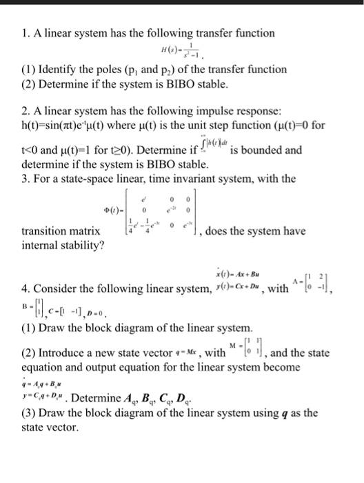 Solved 1. A linear system has the following transfer | Chegg.com