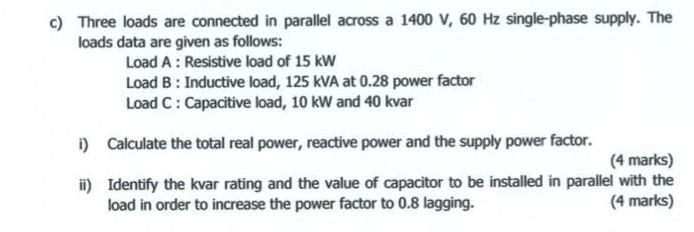 Solved c) Three loads are connected in parallel across a | Chegg.com