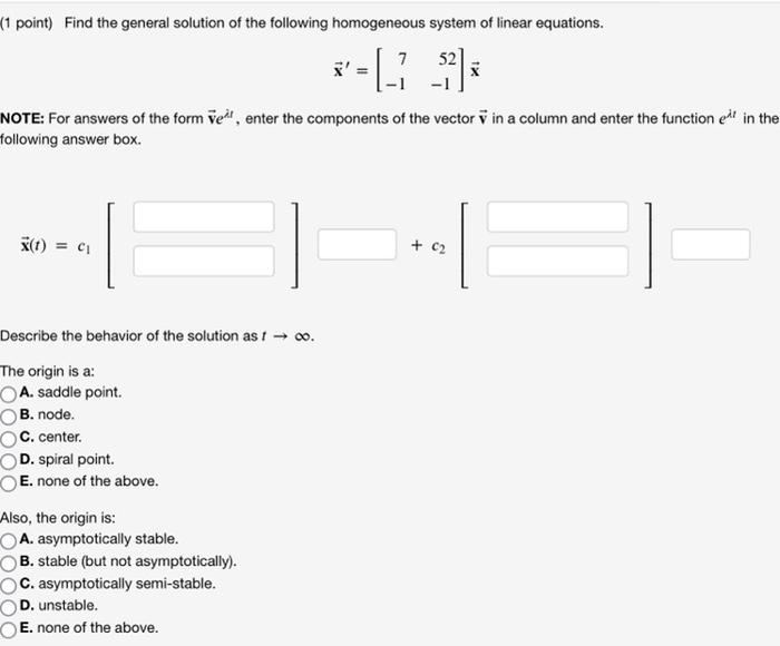 Solved (1 Point) Find The General Solution Of The Following | Chegg.com