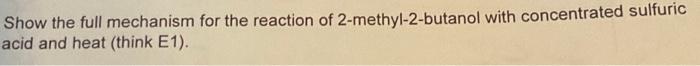 2 methyl 2 butanol and sulfuric acid mechanism