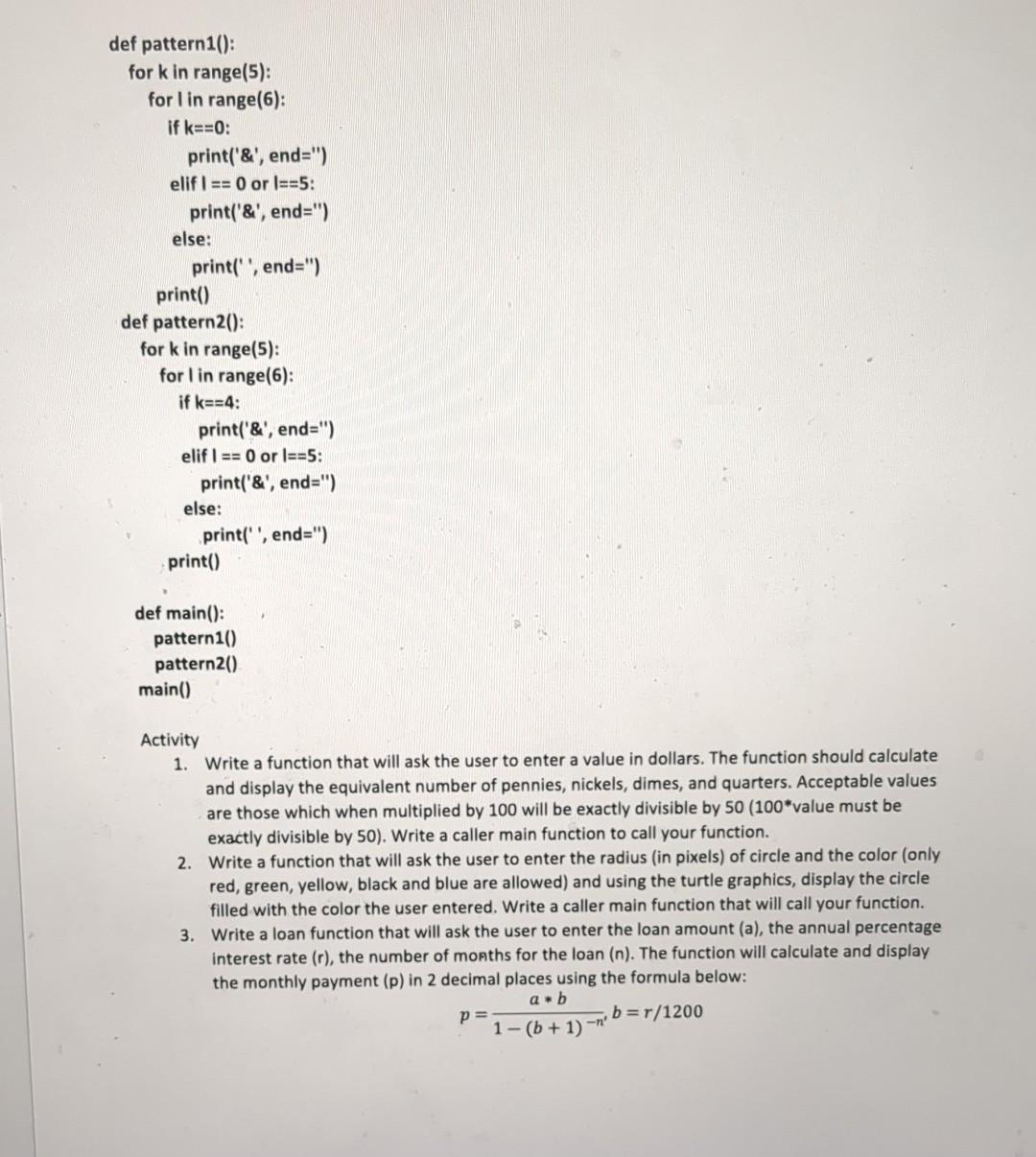 Solved Write a function that will ask the user to enter the | Chegg.com