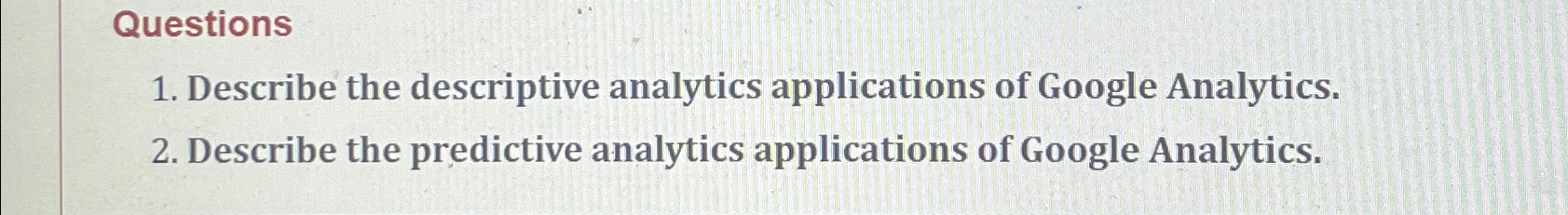 Solved QuestionsDescribe the descriptive analytics | Chegg.com