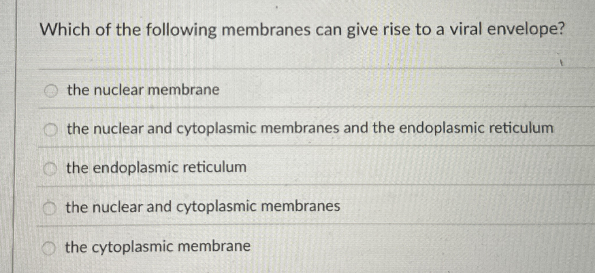 Solved Which Of The Following Membranes Can Give Rise To A Chegg Com