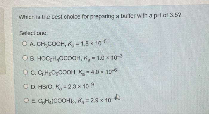 Solved Which is the best choice for preparing a buffer with | Chegg.com