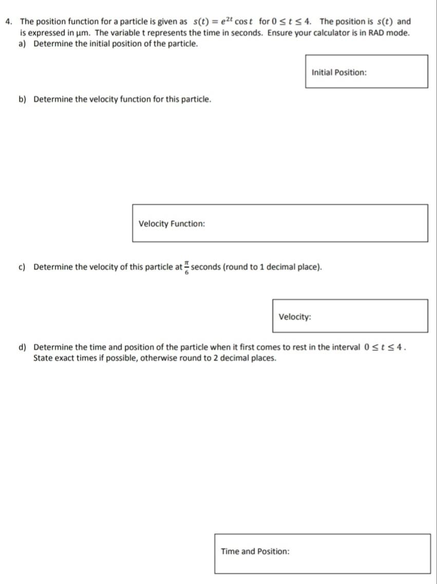 Solved 4. The position function for a particle is given as | Chegg.com