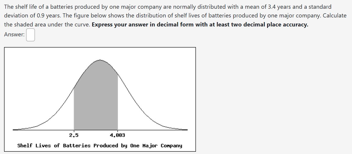 Solved The shelf life of a batteries produced by one major