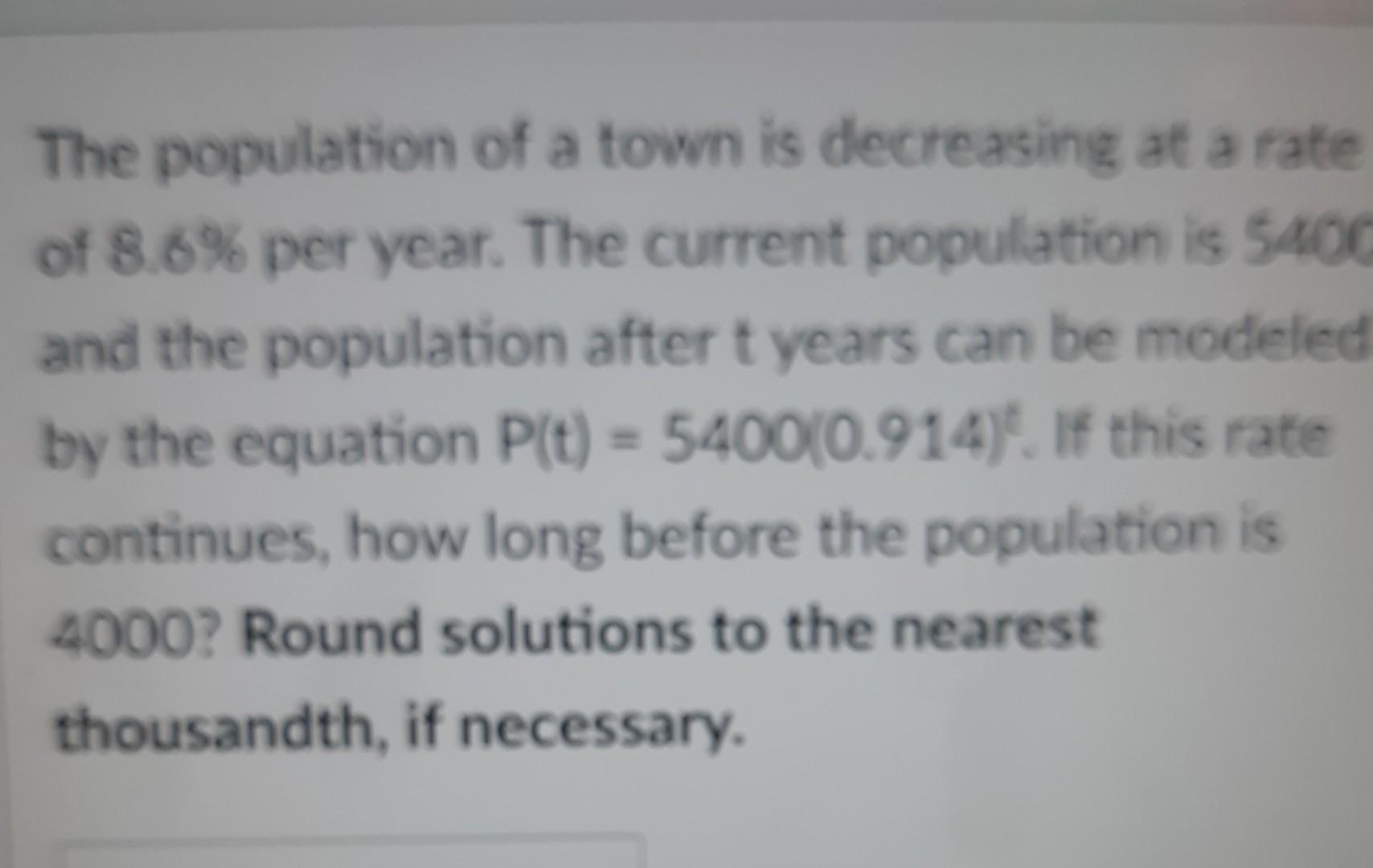 Solved The population of a town is decreasing at a rate of