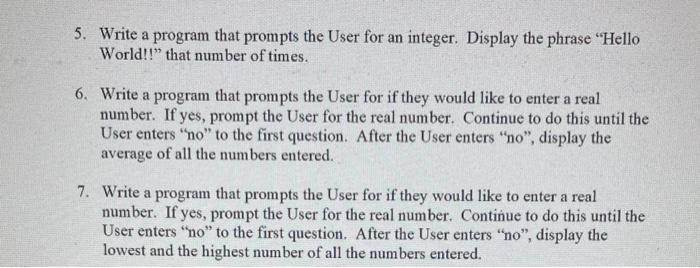 Solved 5. Write a program that prompts the User for an | Chegg.com