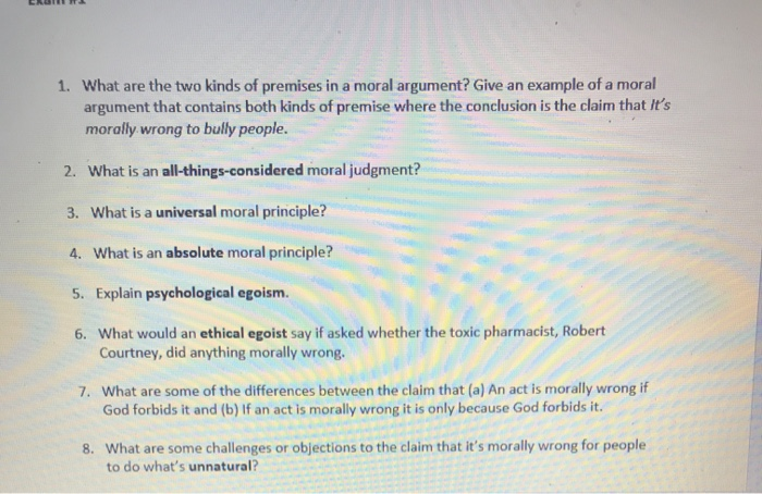 Solved 1. What are the two kinds of premises in a moral | Chegg.com