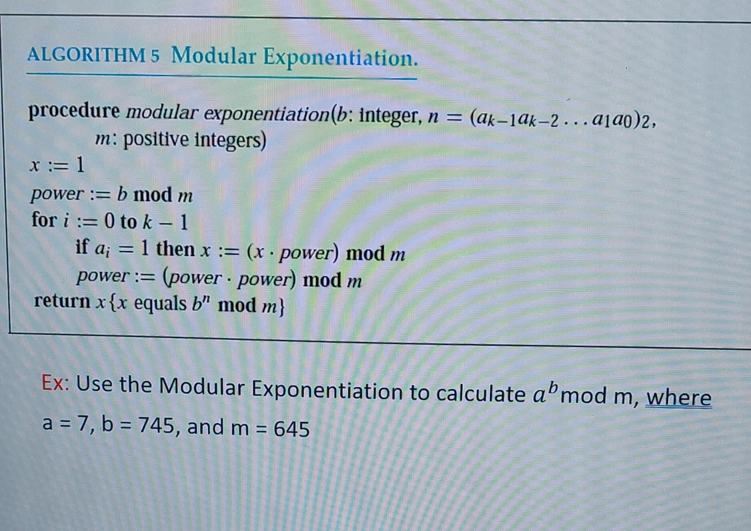 Solved ALGORITHM 5 Modular Exponentiation. Procedure Modular | Chegg.com