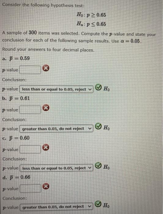 Solved Consider The Following Hypothesis Test Ho P 0 65