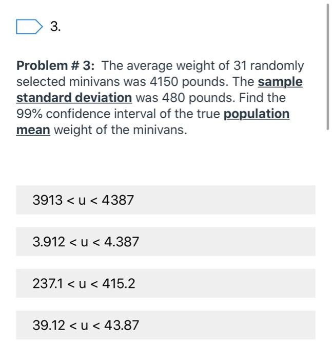 Solved 1. Problem #1: In A Study Of The Length Of Time That | Chegg.com