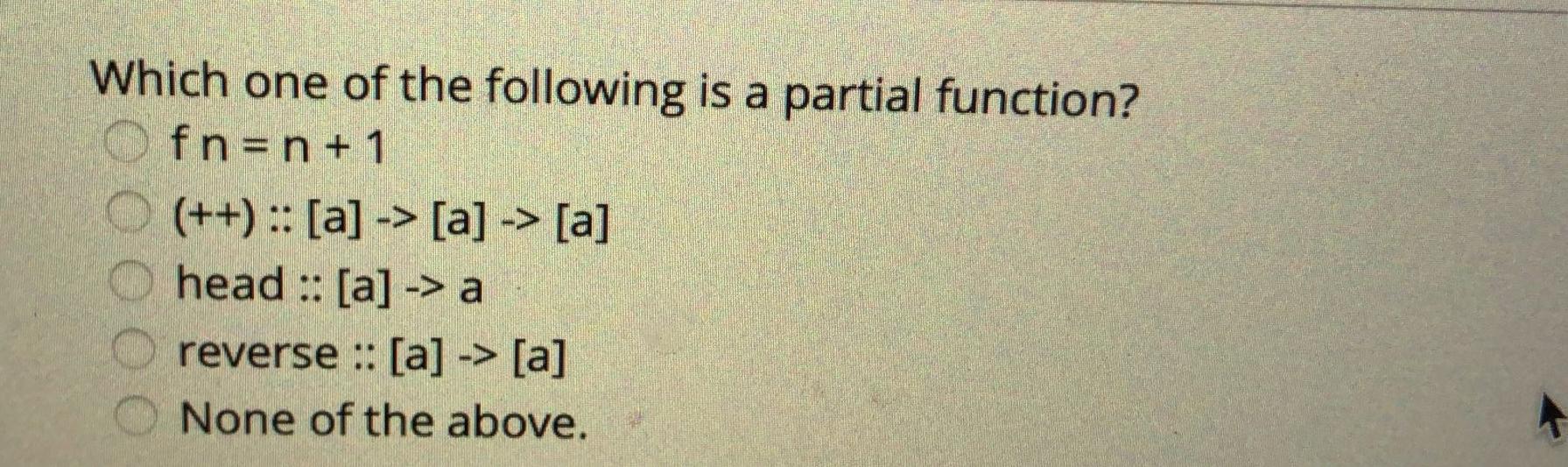 Solved Which one of the following is a partial function? | Chegg.com