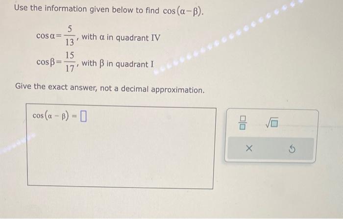 Solved Use The Information Given Below To Find Cos(α−β). | Chegg.com