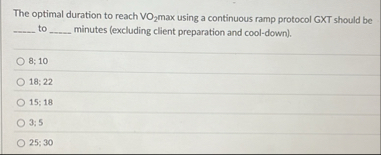 Solved The optimal duration to reach VO2 ﻿max using a | Chegg.com