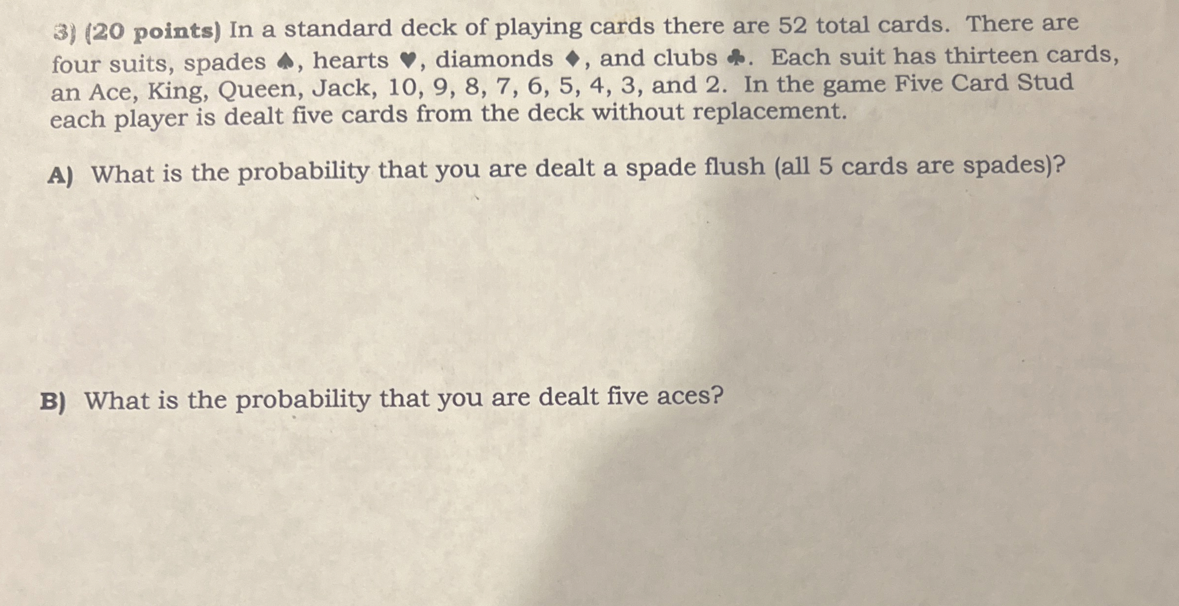 Solved In a standard deck of playing cards there are 52