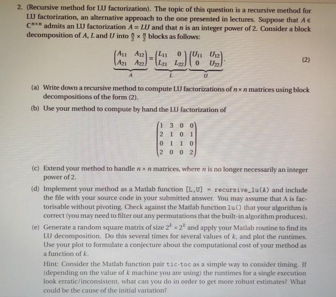 2 Recursive Method For Lu Factorization The To Chegg Com