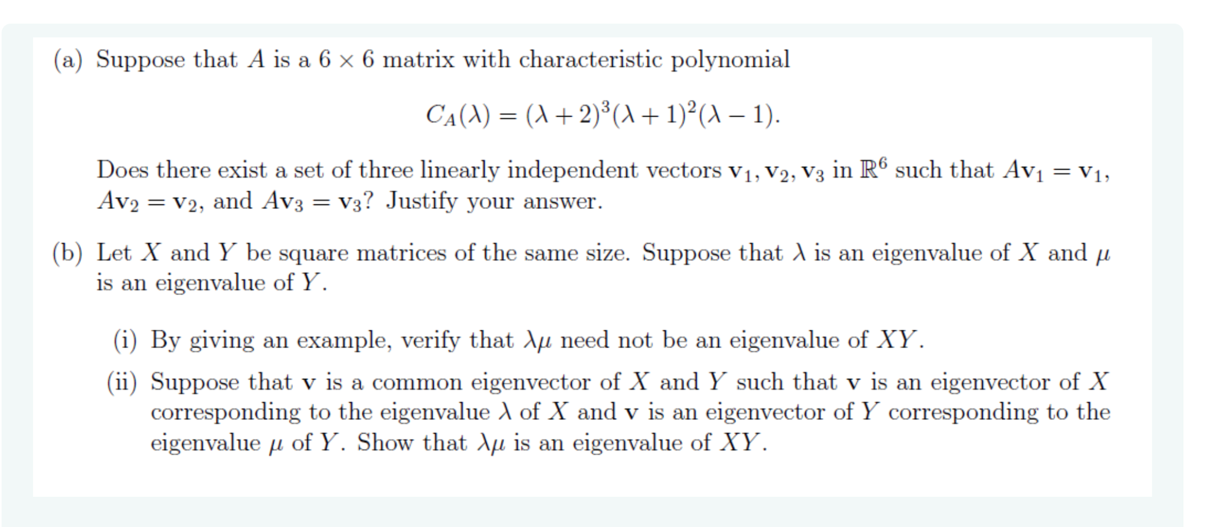 Solved (a) ﻿Suppose that A ﻿is a 6×6 ﻿matrix with | Chegg.com