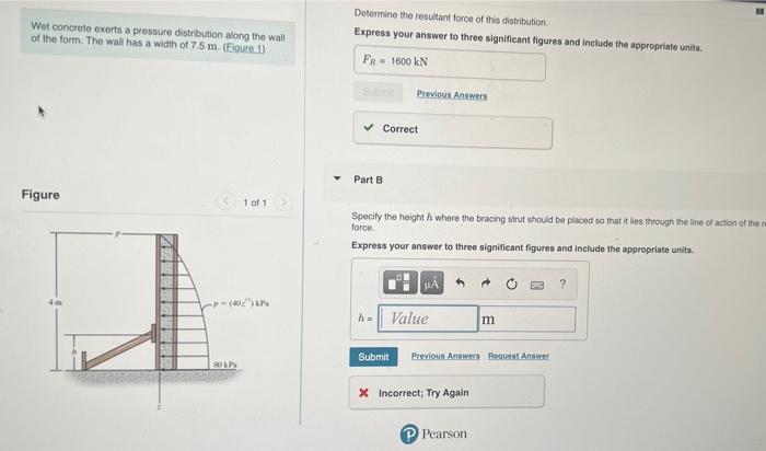 Solved Wet concrete exerts a pressure distribution along the | Chegg.com