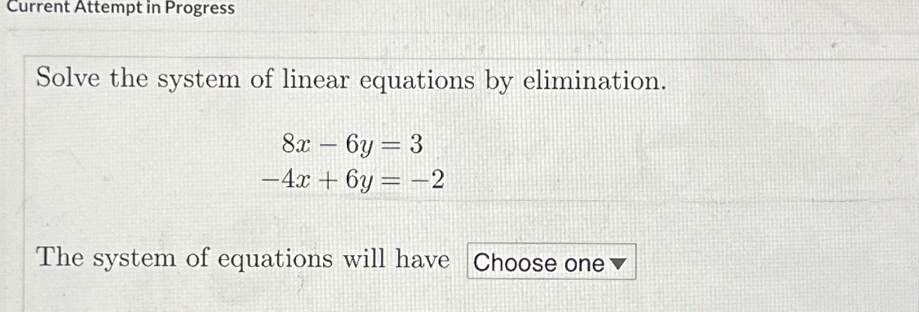 Solved Current Attempt in ProgressSolve the system of linear | Chegg.com